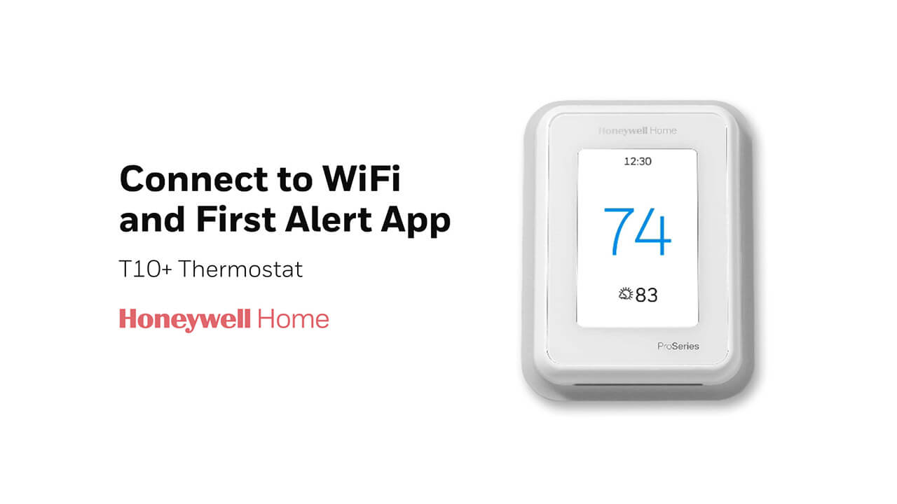 Connect to WiFi and First Alert App T10 thermostat